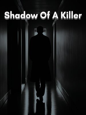 cover image of Shadow of a Killer